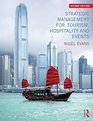 Strategic Management for Tourism Hospitality and Events
