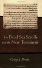 Dead Sea Scrolls and the New Testament