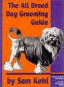 The All Breed Dog Grooming Guide