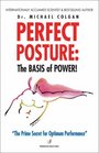 Perfect Posture The Basis Of Power