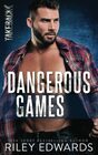 Dangerous Games A Romantic Suspense Novel