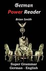 German Power Reader Super Grammar