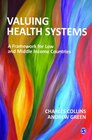 Valuing Health Systems A Framework for Low and Middle Income Countries