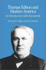 Thomas Edison and Modern America  A Brief History with Documents