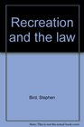 Recreation and the law