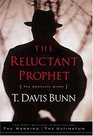The Reluctant Prophet A Two-in-one Volume Of The Warning And The Ultimatum