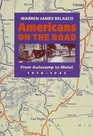 Americans on the Road : From Autocamp to Motel, 1910-1945