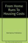 From Home Runs To Housing Costs