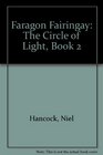 Faragon Fairingay The Circle of Light Book 2