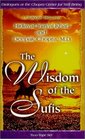 The Wisdom of the Sufis A Dialogue Between Hidayat InayatKahn and Deepak Chopra MD