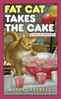 Fat Cat Takes the Cake (Fat Cat, Bk 3)