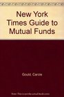 New York Times Guide to Mutual Funds