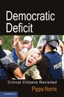 Democratic Deficit Critical Citizens Revisited