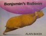 Benjamin's Balloon Story and Pictures