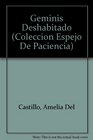 Geminis Deshabitado