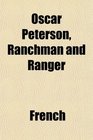 Oscar Peterson Ranchman and Ranger