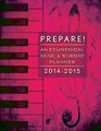 Prepare 20142015 An Ecumenical Music  Worship Planner