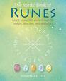 The Nordic Book of Runes Learn to use this ancient code for insight direction and divination