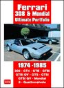 Ferrari 308 & Mondial Ultimate Portfolio 1974-1985 (Ultimate Portfolio)