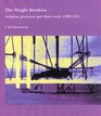 The Wright Brothers Aviation Pioneers and Their Work 18991911