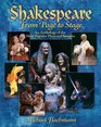 Shakespeare From Page to Stage An Anthology of the Most Popular Plays and Sonnets