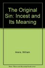 The Original Sin Incest and Its Meaning