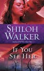 If You See Her (Ash, Bk 2)