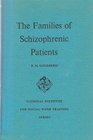 The families of schizophrenic patients