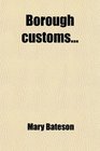 Borough customs