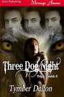 Three Dog Night (Triple Trouble, Bk 3)