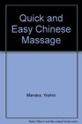 Quick and Easy Chinese Massage