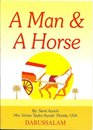 A Man  A Horse