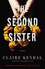 The Second Sister A Novel