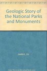 Geologic Story of the National Parks and Monuments