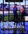 In our own Words  A Guide with Readings for Student Writers