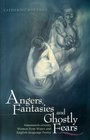 Angers Fantasies and Ghostly Fears NineteenthCentury Women from Wales and EnglishLanguage Poetry