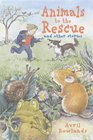 Animals to the Rescue and Other Stories