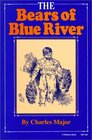 The Bears of Blue River (Library of Indiana Classics (Hardcover))
