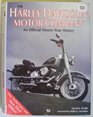 The HarleyDavidson Motor Company An Official NinetyYear History