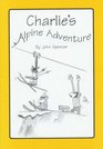 Charlie's Alpine Adventure
