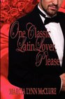 One Classic Latin Lover Please