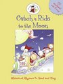 Catch a Ride to the Moon Whimsical Rhymes to Read and Sing