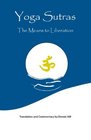 Yoga Sutras The Means To Liberation