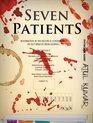 Seven Patients