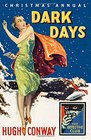 Dark Days and Much Darker Days A Detective Story Club Christmas Annual