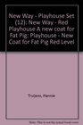 New Way Playhouse  New Coat for Fat Pig Red Level