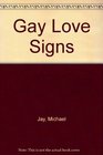Gay Love Signs