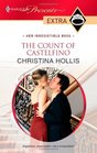 The Count of Castelfino (Her Irresistible Boss) (Harlequin Presents Extra, No 110)