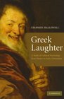 Greek Laughter A Study of Cultural Psychology from Homer to Early Christianity