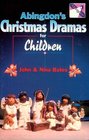 Abingdon's Christmas Dramas for Children